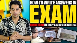 Board exam me copy kaise likhe ? | how to write exam like topper 🖊️ 🔥