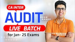 Target 70+ | CA Inter Audit Jan'25 Batch | Learn with Fun | CA Shubham Keswani (AIR 8)