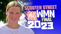 WOMENS STREET SCOOTER World Championship 2023 FINAL RUNS + Best Trick