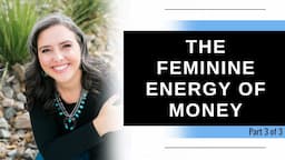 The Feminine Energy of Money