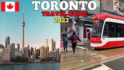 Toronto Travel Guide 2023 - Best Places to Visit in Toronto Canada