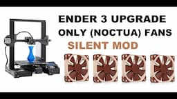 Ender 3 Silent Fan Upgrade (Upgraded Pro Vs Stock V2)