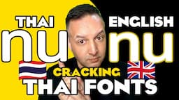 🇬🇧🇹🇭 How to Read Thai Fonts: Decoding Ambiguous Characters & Foreign Brand Typography Art