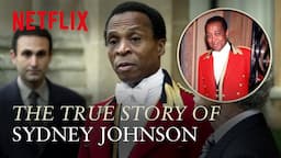 Beneath The Crown: The True Story of Sydney Johnson | Netflix