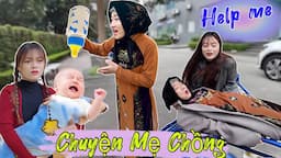 Chuyện Mẹ Chồng Nàng Dâu p3 - Bình Sữa Cho Tẹt