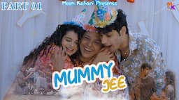 Mummy Jee (Part 01)  [Short Film] || Meem Kahani || Mazhar Moin || Sarah Asghar || Aadil Hussain ||