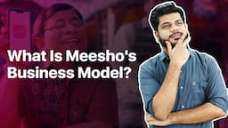 What Is Meesho's Business Model?  | Meesho Reselling App Business Explained