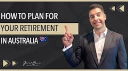 Tips to Plan for Your Retirement in Australia