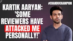 Kartik Aaryan : I have NO ONE from Bollywood talking or promoting my films | Chandu Champion