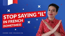 Il in (spoken) French: Speak more fluently by cutting words