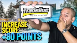 Increase Your Credit Score 80 Points In 10 Days With This TRADELINE