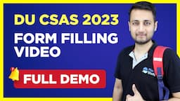 How to Fill DU CSAS Application Form 2023 (Phase 1)🔥🔥 | Step By Step Process with Demo