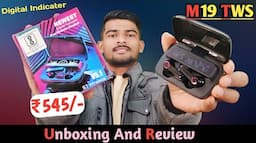 M19 Digital Indicater TWS Airpods Unboxing And Review in Hindi | Wireless Headphones Rs.545