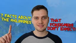 Facts About The Philippines That Surprise Most Foreigners!