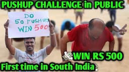 500 Rs.PUSH UP CHALLENGE|PUBLIC REACTION|FIRST TIME SOUTH INDIA-FITNESS CHALLENGE #pushupchallenge