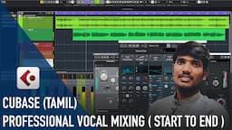 Vocal Mixing Tips And Tricks In Cubase | Cubase Tamil Tutorial 10