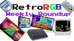 RetroRGB Weekly Roundup #262 - July 21st 2021