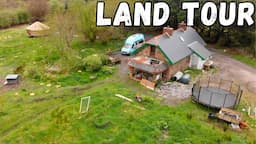 Land Tour on our 8 acre Homestead BIG UPDATE