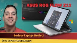 Surface Laptop Studio 2 vs ROG Flow Z13: The Ultimate Showdown for Creatives and Gamers