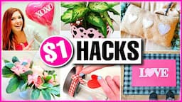 15 DOLLAR TREE HACKS! Valentine's Day DIY Decor & Gifts 😍