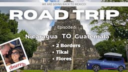 Digital Nomads - S1 - Ep 5 - Driving back to Mexico!  2 Borders in 2 Days