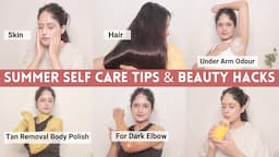 Best selfcare routine & beauty hacks* 🌞 Personal Hygiene for skincare, haircare & body⛱️ | Anukriti