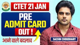 CTET 21 JAN Pre-Admit Card Out by Sachin choudhary