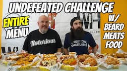 UNDEFEATED ENTIRE MENU CHALLENGE - w/ @Beardmeatsfood