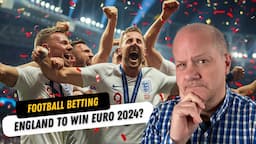 Football Betting Tips : Just Why Are England Favourites for Euro 2024?