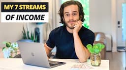 How I Built 7 Income Streams By Age 29