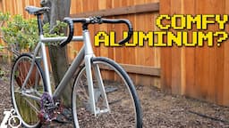 The Most Comfortable Aluminum Fixed Gear I've Ridden!