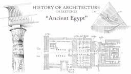 HISTORY OF ARCHITECTURE IN SKETCHES - "Ancient Egypt"