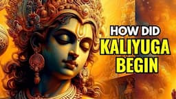 How Did Kaliyuga Begin?