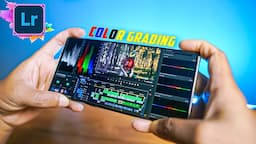 Premiere Pro Level Color Grading On Smartphone | Lightroom New Video Feature