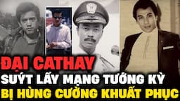 ĐẠI CATHAY – ÔNG HOÀNG DU ĐÃNG, suýt lấy mạng TƯỚNG KỲ, bị HÙNG CƯỜNG khuất phục | Lịch Sử Hải Ngoại