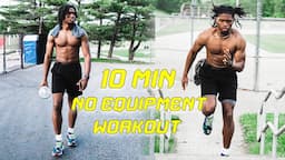 10 MIN FULL BODY CONDITIONING WORK (NO EQUIPMENT)