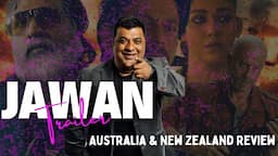 Jawan movie trailer review|| Hype in New-Zealand & Australia #jawan #bollywood #shahrukh_khan