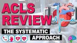 The Systematic Approach to Emergency Situations - ACLS Review