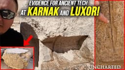 MASSIVE Tube Drills, Overcuts, and Melted Granite at Karnak and Luxor Temples!