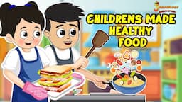 Children's Made Healthy Food | Homemade Food | Animated Stories | English Cartoon | English Stories