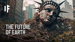 What Will Earth Look Like in 1 Million Years?