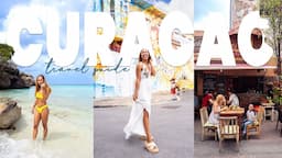 Curacao Island Travel Guide: How to Spend Your Time in Curacao