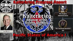 Kalterkrieg Progress Report #13 - The Pacific States of America