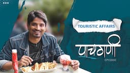 Touristic Affairs | Panchgani | Marathi Travel Show featuring  @JeevanKadamVlogs