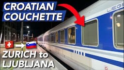 14 HOURS on a Croatian Night Train between Zurich and Ljubljana