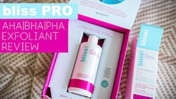 Bliss Pro BHA | AHA | PHA Liquid Exfoliant Review