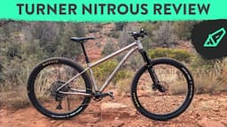 Turner Nitrous Review - Making Boring Trails Fun Again