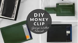 DIY Money Clip Featuring the George Wallet Pattern