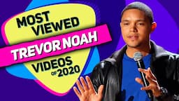 TREVOR NOAH - Most Viewed Videos of 2020 (Various stand-up comedy special mashup)