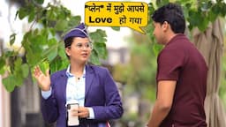 Proposing Air Hostess #prank #prayagraj #sumitcooldubey